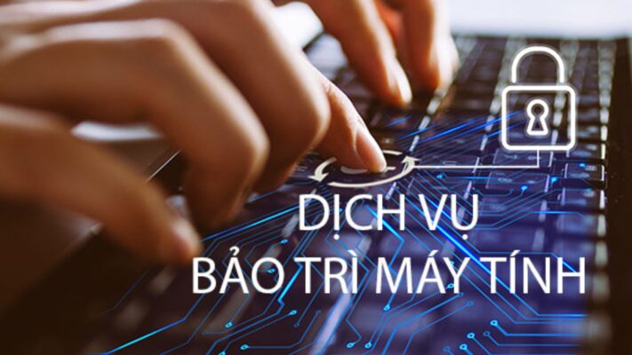 Dịch vụ bảo trì máy tính